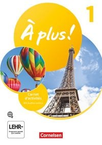 À plus ! Neubearbeitung – Französisch als 1. und 2. Fremdsprache – Ausgabe ab 2020 – Band 1