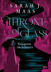Kriegerin im Schatten / Throne of Glass Band 2